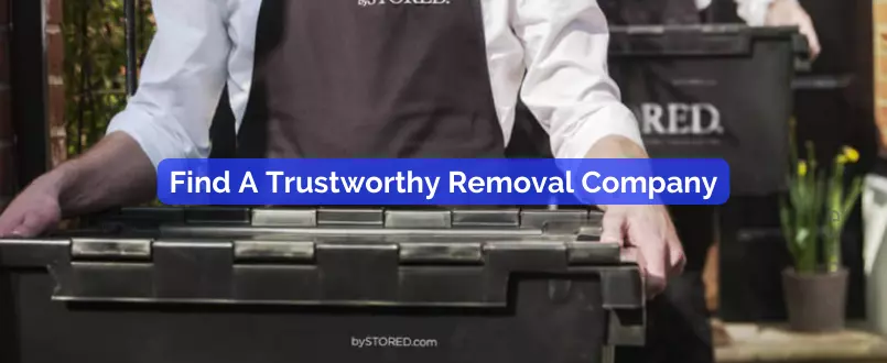 Find A Trustworthy Removal Company