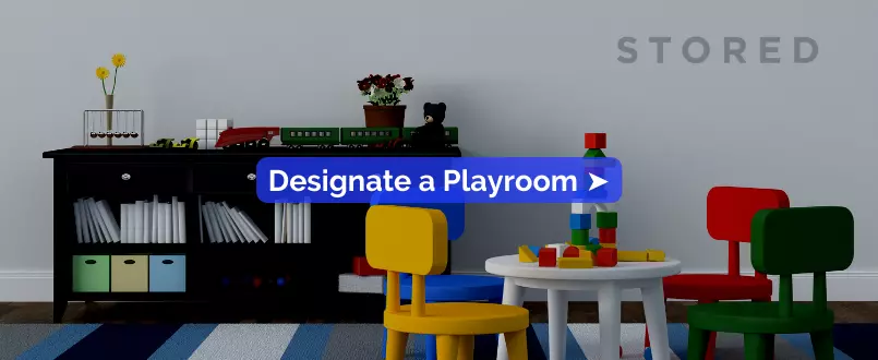 Designate a Playroom - Brilliant Small Space Toy Storage Ideas That Will Make Your Life Easier