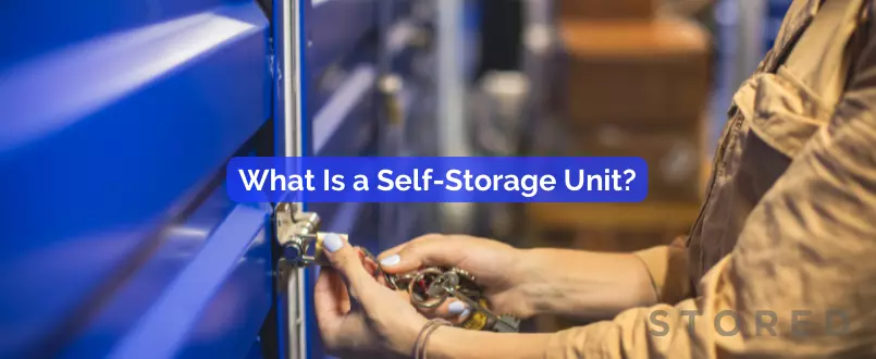 What is a self storage unit