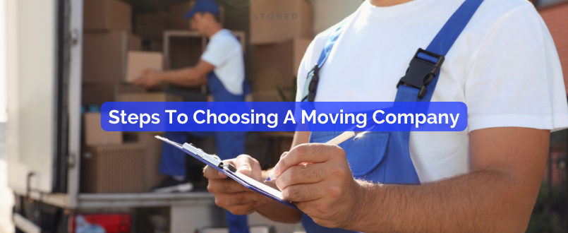 Steps To Choosing A Moving Company